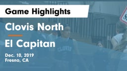 Clovis North  vs El Capitan  Game Highlights - Dec. 10, 2019