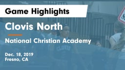 Clovis North  vs National Christian Academy Game Highlights - Dec. 18, 2019