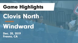 Clovis North  vs Windward  Game Highlights - Dec. 20, 2019