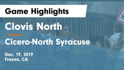 Clovis North  vs Cicero-North Syracuse  Game Highlights - Dec. 19, 2019
