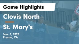 Clovis North  vs St. Mary's Game Highlights - Jan. 3, 2020