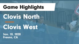 Clovis North  vs Clovis West  Game Highlights - Jan. 10, 2020