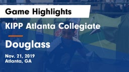KIPP Atlanta Collegiate vs Douglass  Game Highlights - Nov. 21, 2019