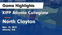 KIPP Atlanta Collegiate vs North Clayton  Game Highlights - Nov. 14, 2019
