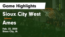 Sioux City West   vs Ames Game Highlights - Feb. 22, 2020