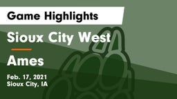 Sioux City West   vs Ames Game Highlights - Feb. 17, 2021