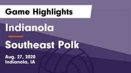 Indianola  vs Southeast Polk  Game Highlights - Aug. 27, 2020
