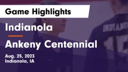 Indianola  vs Ankeny Centennial  Game Highlights - Aug. 25, 2023