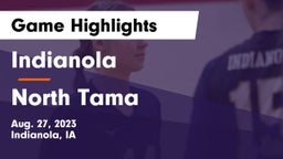 Indianola  vs North Tama  Game Highlights - Aug. 27, 2023