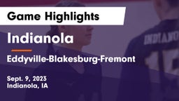 Indianola  vs Eddyville-Blakesburg-Fremont Game Highlights - Sept. 9, 2023