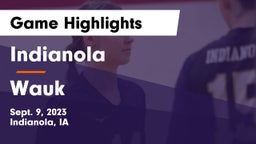 Indianola  vs Wauk Game Highlights - Sept. 9, 2023