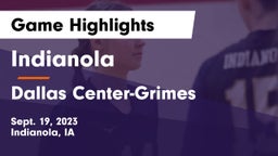Indianola  vs Dallas Center-Grimes  Game Highlights - Sept. 19, 2023
