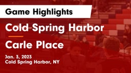 Cold Spring Harbor  vs Carle Place  Game Highlights - Jan. 3, 2023