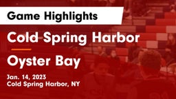 Cold Spring Harbor  vs Oyster Bay  Game Highlights - Jan. 14, 2023
