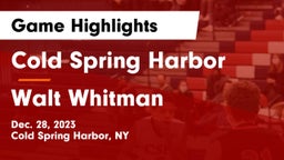 Cold Spring Harbor  vs Walt Whitman  Game Highlights - Dec. 28, 2023