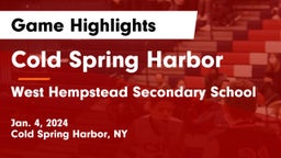 Cold Spring Harbor  vs West Hempstead Secondary School Game Highlights - Jan. 4, 2024