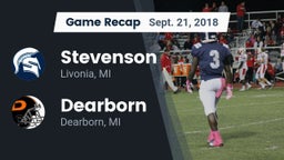 Recap: Stevenson  vs. Dearborn  2018