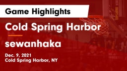 Cold Spring Harbor  vs sewanhaka  Game Highlights - Dec. 9, 2021