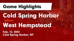 Cold Spring Harbor  vs West Hempstead  Game Highlights - Feb. 12, 2022