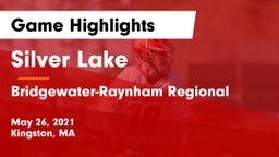 Silver Lake  vs Bridgewater-Raynham Regional  Game Highlights - May 26, 2021