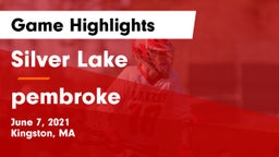 Silver Lake  vs pembroke  Game Highlights - June 7, 2021