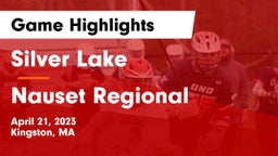 Silver Lake  vs Nauset Regional  Game Highlights - April 21, 2023