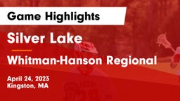 Silver Lake  vs Whitman-Hanson Regional  Game Highlights - April 24, 2023