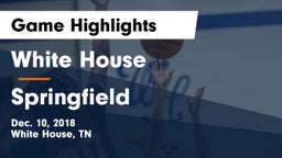 White House  vs Springfield  Game Highlights - Dec. 10, 2018