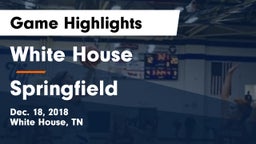 White House  vs Springfield  Game Highlights - Dec. 18, 2018