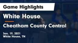 White House  vs Cheatham County Central  Game Highlights - Jan. 19, 2021