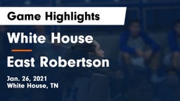 White House  vs East Robertson  Game Highlights - Jan. 26, 2021