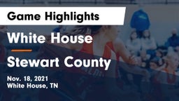 White House  vs Stewart County  Game Highlights - Nov. 18, 2021