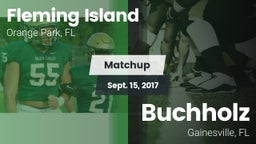 Matchup: Fleming Island vs. Buchholz  2017