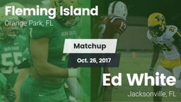 Matchup: Fleming Island vs. Ed White  2017