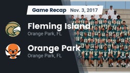 Recap: Fleming Island  vs. Orange Park  2017