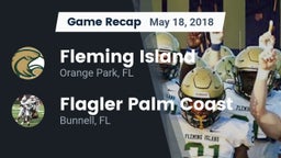 Recap: Fleming Island  vs. Flagler Palm Coast  2018