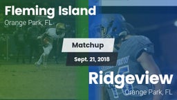 Matchup: Fleming Island vs. Ridgeview  2018