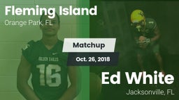 Matchup: Fleming Island vs. Ed White  2018