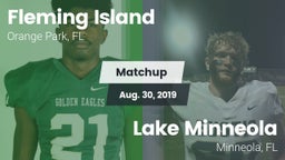Matchup: Fleming Island vs. Lake Minneola  2019
