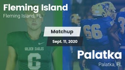Matchup: Fleming Island vs. Palatka  2020