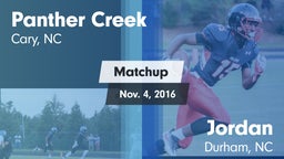 Matchup: Panther Creek vs. Jordan  2016