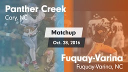 Matchup: Panther Creek vs. Fuquay-Varina  2016