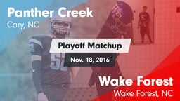 Matchup: Panther Creek vs. Wake Forest  2016