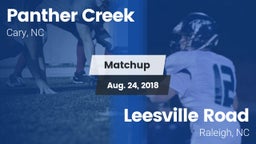 Matchup: Panther Creek vs. Leesville Road  2018