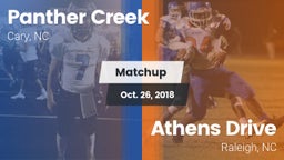 Matchup: Panther Creek vs. Athens Drive  2018