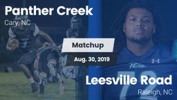 Matchup: Panther Creek vs. Leesville Road  2019