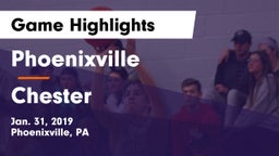 Phoenixville  vs Chester  Game Highlights - Jan. 31, 2019