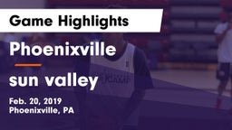 Phoenixville  vs sun valley Game Highlights - Feb. 20, 2019