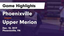 Phoenixville  vs Upper Merion Game Highlights - Dec. 10, 2019