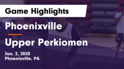 Phoenixville  vs Upper Perkiomen  Game Highlights - Jan. 2, 2020